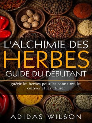 cover image of L'alchimie des herbes